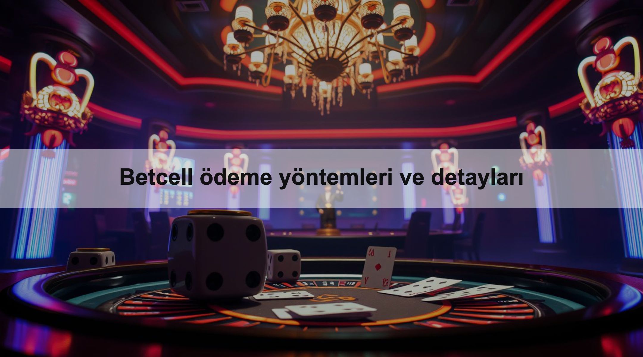 Betcell ödeme yöntemleri ve detayları 1 Betcell ödeme yöntemleri ve detayları